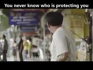 You Never Know Who is Protecting you !
