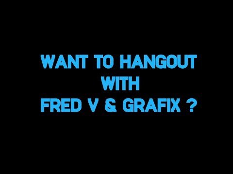 Fred V & Grafix Google+ Hangout On Air Trailer