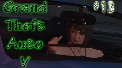 GTA 5 # 13 ➲ Strangers & Freaks ➤ America's Sweetheart!