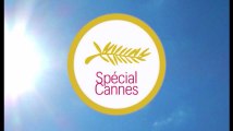 Direct Cannes Jour 4