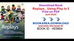 [Download] Replays_ Using Play to Enhance Emotional and Behavioural Development for Children with Autism Spectrum Disorders on Pdf