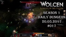 Wolcen: Lords of Mayhem - Daily Dungeon 20.05.2017 - #017 [GAMEPLAY|HD]