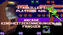 Frogger (Arcade Kindheitserinnerungen #08) - starkiller’s Playtime #026