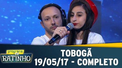 Tobogã - 19.05.17 - Completo