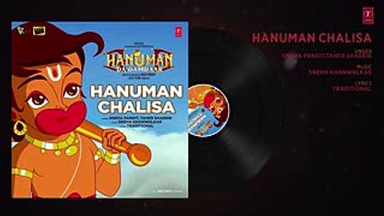 Hanuman Chalisa (Full Audio) - Hanuman Da Damdaar - Sneha Pandit,Taher Shabbir