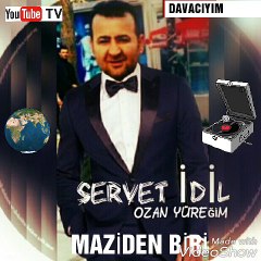 SERVET İDİL  DAVACIYIM