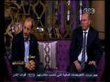 #معكم_منى_الشاذلي | لقاء مع كابتن شوقي غريب و د. ياسر ايوب | الجزء الأول