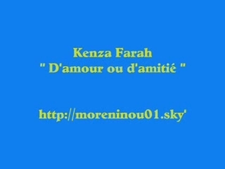 Kenza farah - d'amour ou d'amitié