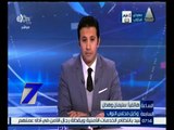 الساعة السابعة | سليمان وهدان : تم تخصيص رقم من البرلمان لتلقي رسائل واتس آب من المواطنين