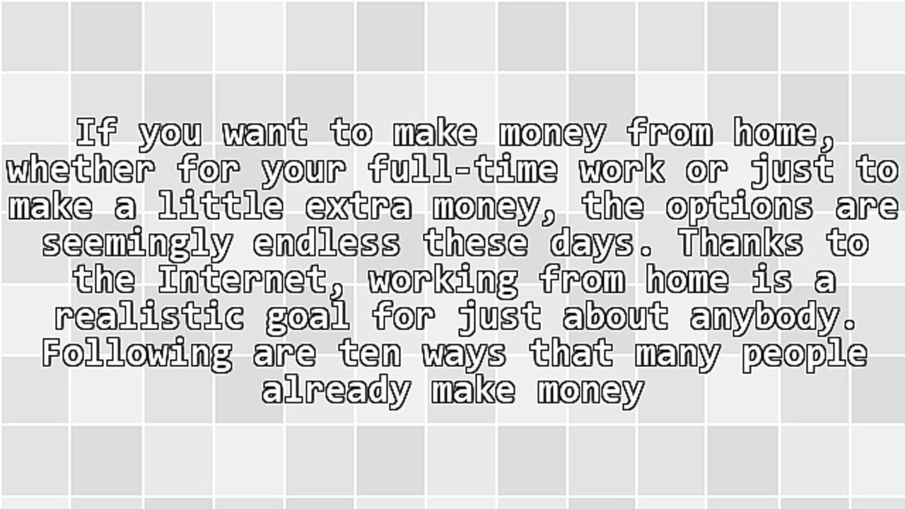 Ten Great Ways To Make Money From Home