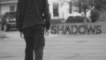 Shadows: The Original Short