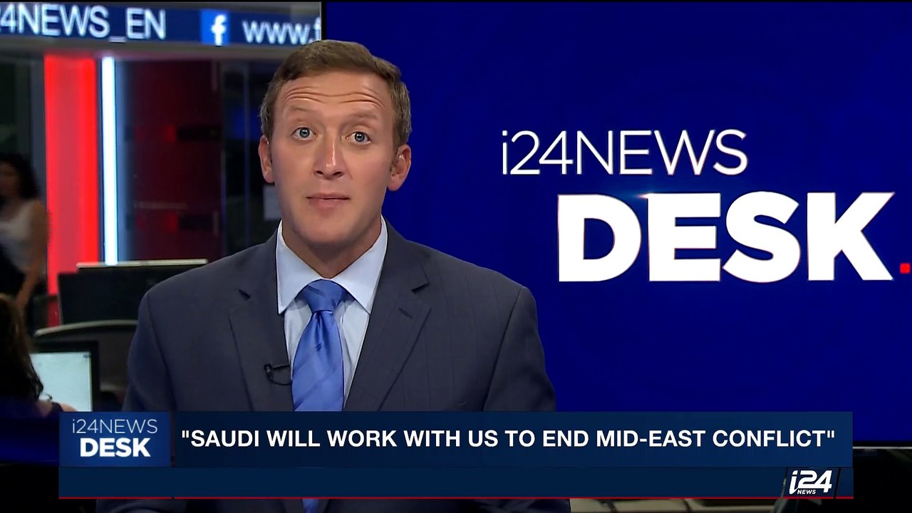 i24NEWS DESK | "Saudi will work with US to end Mid-East conflict" | Sunday, 21st May 2017