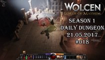 Wolcen: Lords of Mayhem - Daily Dungeon 21.05.2017 - #018 [GAMEPLAY|HD]