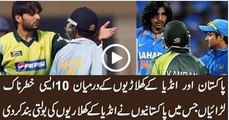 Top 10 Biggest Fight Between Pakistani vs Indian Players