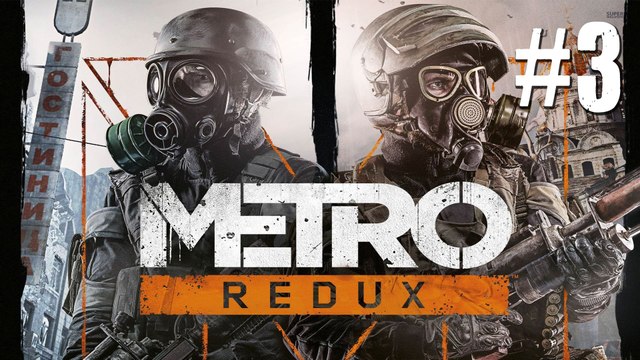 Metro 2033 Redux Walkthrough Fr Pc 1080p60fps: Chapitre 3 Khan
