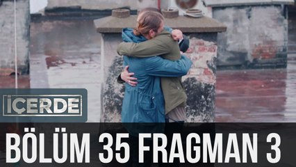 İçerde 35. Bölüm 3. Fragman