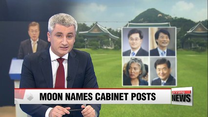 President Moon begins to name Cabinet members, key security aides