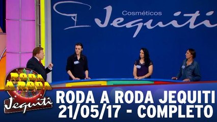 Roda a Roda - 21.05.17 - completo