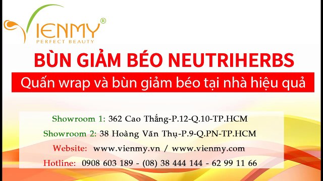 Giảm béo tại nhà hiệu quả cùng bùn giảm béo Neurtriherbs-Công ty Viên Mỹ giới thiệu