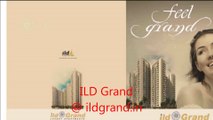 ILD Grand Sector 37C Gurgaon