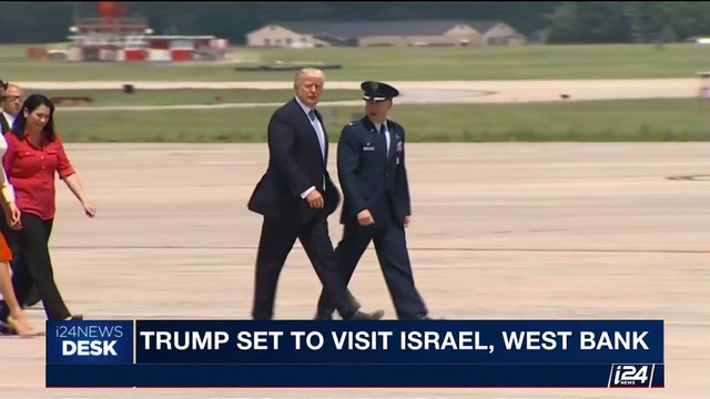 i24NEWS DESK | Trump set to visit Israel, West Bank | Monday, May 22nd 2017