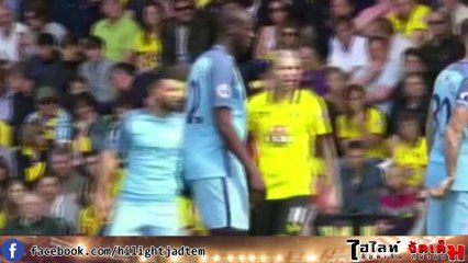 พรีเมียร์ลีก-วัตฟอร์ด พบ แมนเชสเตอร์ ซิตี้ 0 - 5