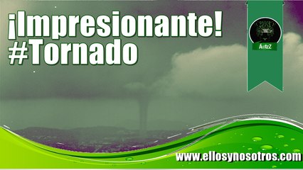 Impresionante #Tornado en #NuevoLaredo y otros municipios