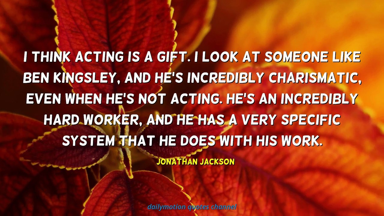 Jonathan Jackson Quotes