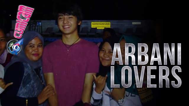 Luar Biasa Cinta Para Fans Buat Arbani - Cumicam 22 Mei 2017