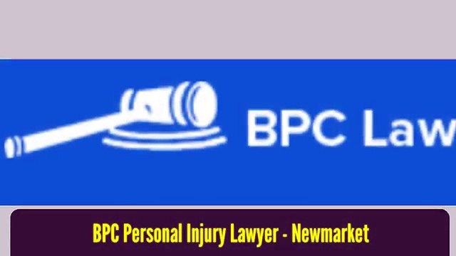 Top Injury Lawyer Newmarket ON - BPC Personal Injury Lawyer (800) 753-2769