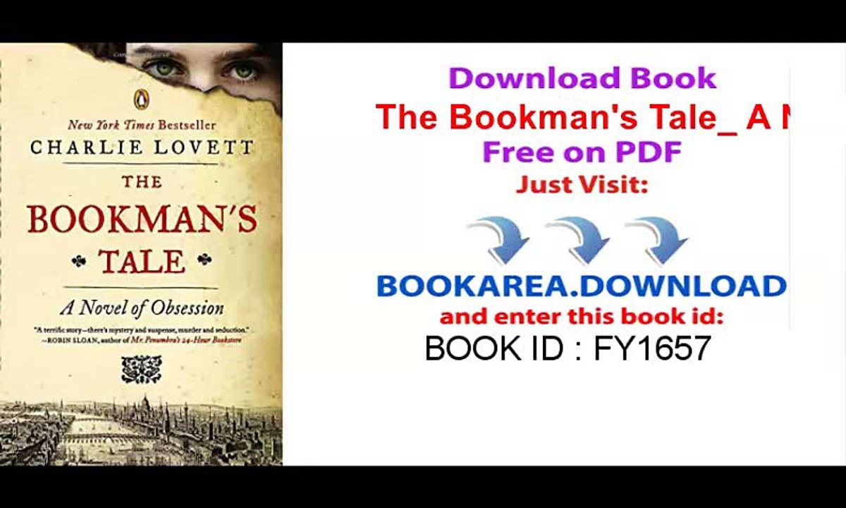 [Download] The Bookman-s Tale_ A Novel of Obsession on Pdf
