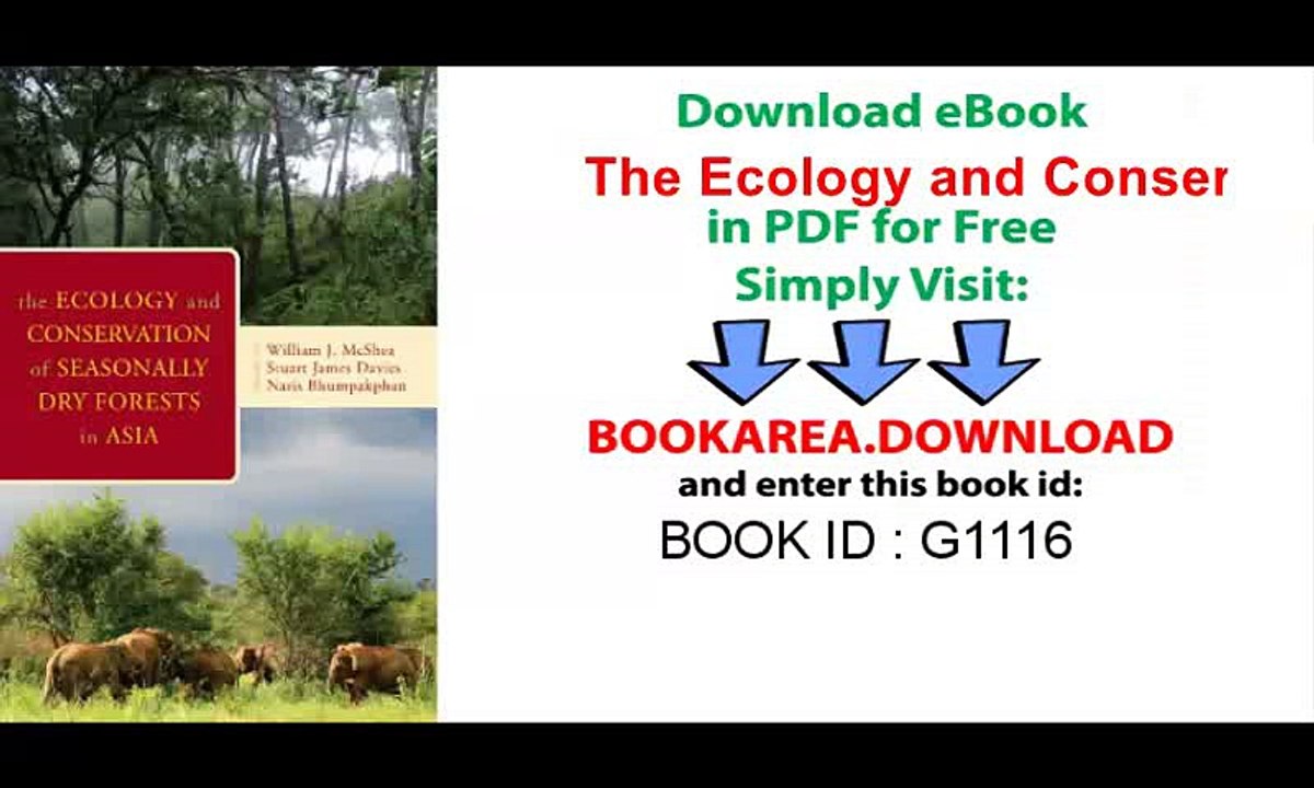 [Download] The Ecology and Conservation of Seasonally Dry Forests in Asia on Pdf