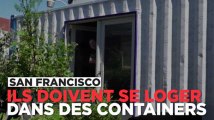 Crise du logement à San Francisco : ils habitent dans des containers