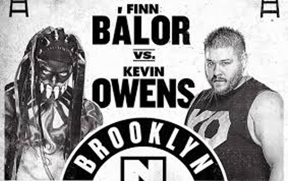 Kevin Owens vs Finn Bálor NXT Takeover: Brooklyn