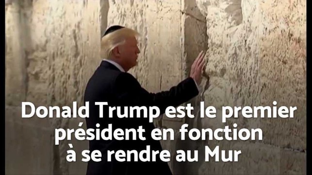 Donald Trump, 1er président américain au Mur des Lamentations à Jérusalem