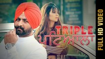 Triple Patiala HD Video Song Harjiwan Singh feat AKS 2017 Molina Sodhi Latest Punjabi Songs