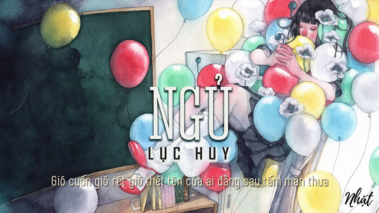 Ngủ - Lục Huy - Lyric Video