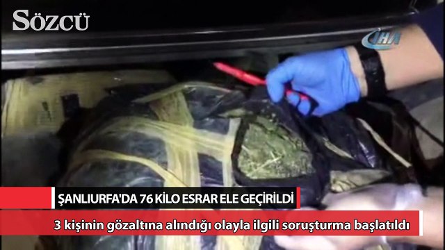 Şanlıurfa’da 76 kilo esrar ele geçirildi