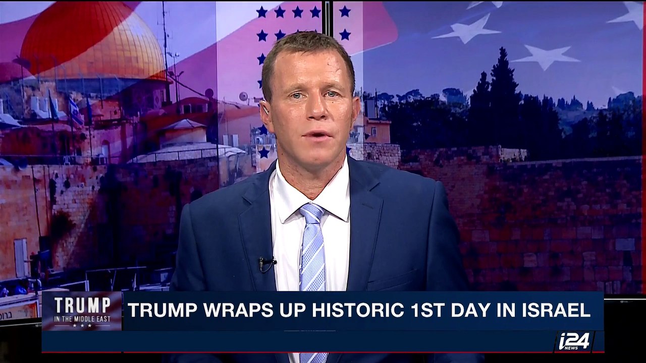Trump: peace is 'one of the toughest deal of all'  |  Monday, May 22nd  2017