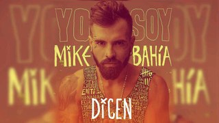 Mike Bahia - Dicen l Audio Oficial