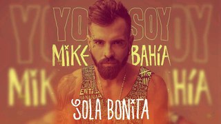 Mike Bahia - Sola Bonita l Audio Oficial