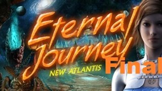Eternal Journey Nova Atlântida - Parte Final Indo para Casa - [ PT-BR ]