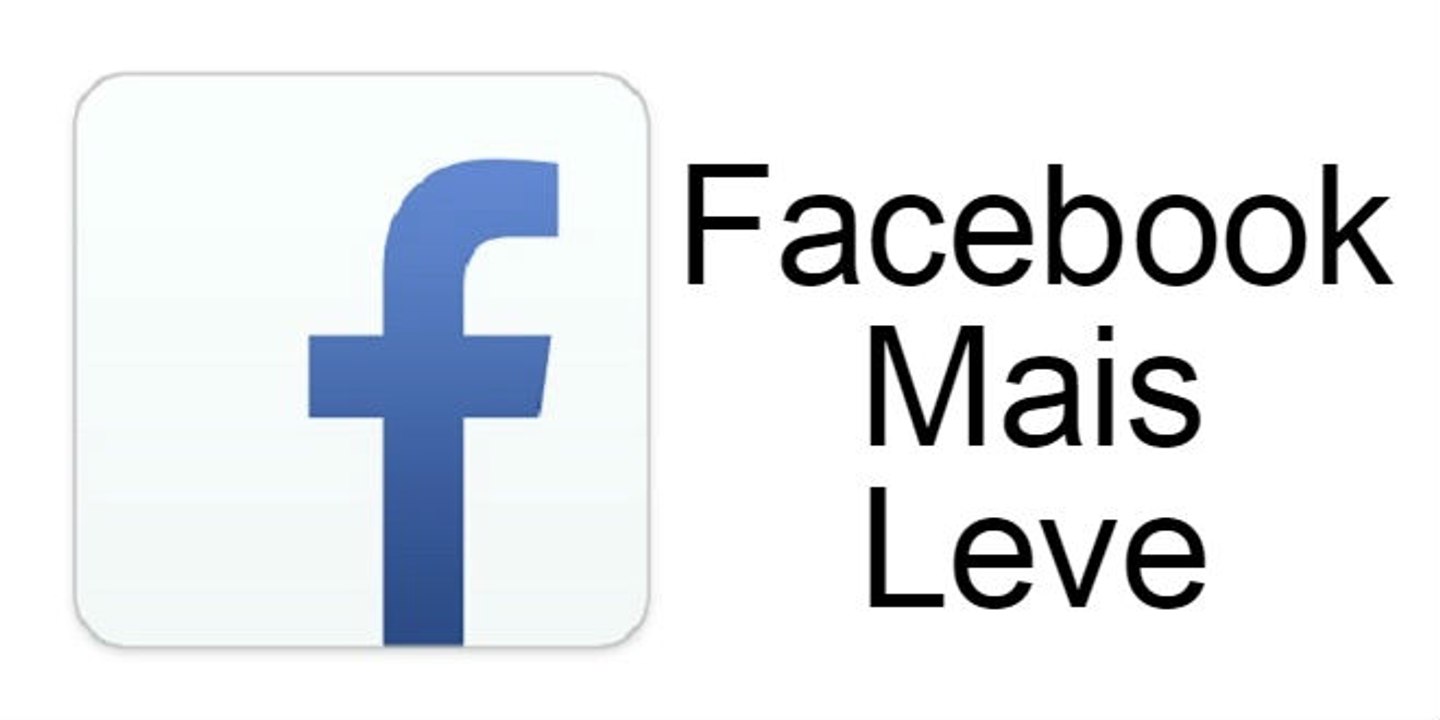 melhor e mais leve versão do Facebook para android