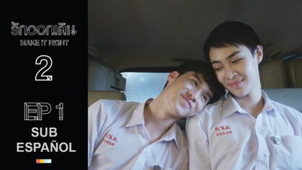 [SUB ESP] MAKE IT RIGHT: THE SERIES (TEMPORADA 2) [EP. 01]