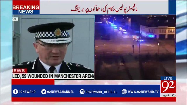 Manchester explosion: Police officials' briefing on the bombings in Manchester Arena - 92NewsHDPlus