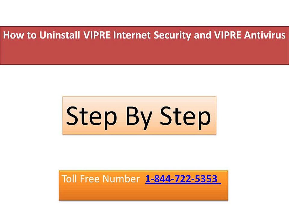 How to Uninstall VIPRE Internet Security Support Number 844-722-5353