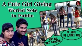 Picking Up Girls Giving Woried Letters In Public || Prank in India || GIVING NICE NOTES TO PEOPLE