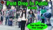 Pant Drop In Public || Falling In Public-Can't Stop Your Laugh //India Laughing Revolution-AK PRANK