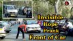 Funny Pranks - Invisible Rope Prank Front Of Car || Prank In India 2017 || Viral Invisible Ak Pranks