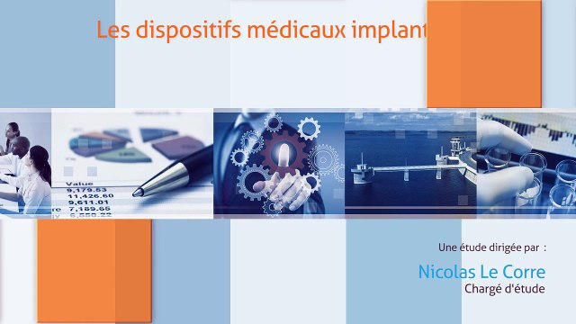 Les dispositifs médicaux implantables [Cathy Alegria]